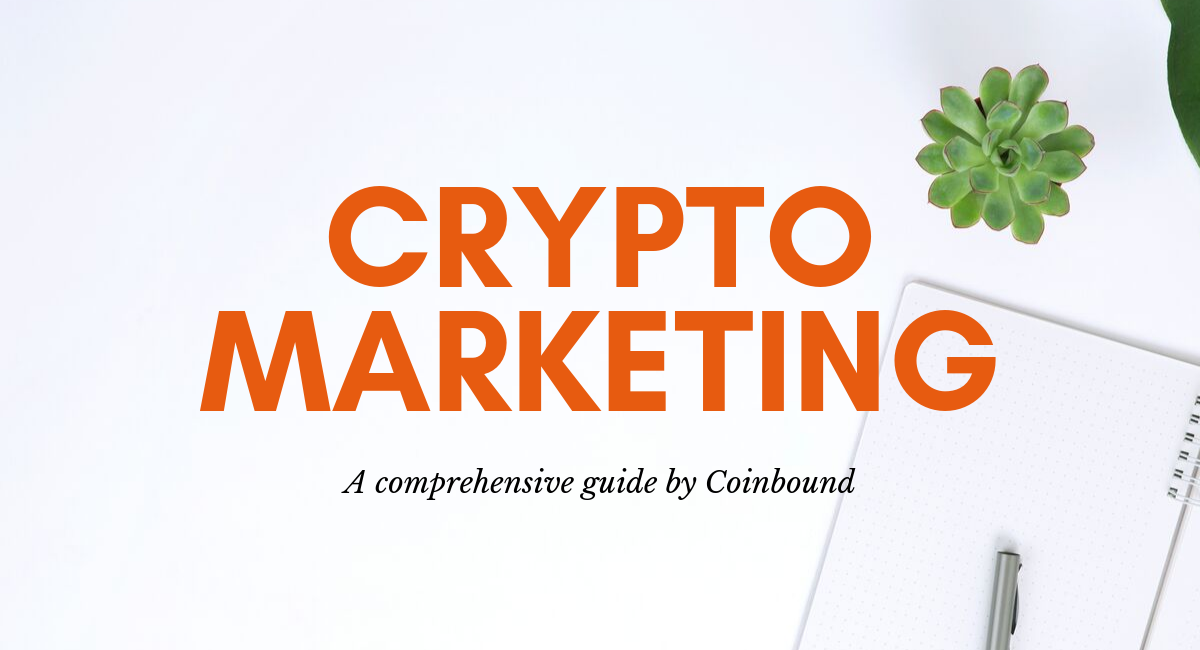 Coinbound Crypto Marketing Guide 2019