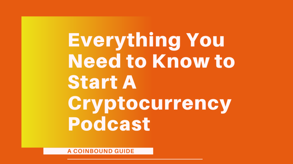 Start a Crypto Podcast