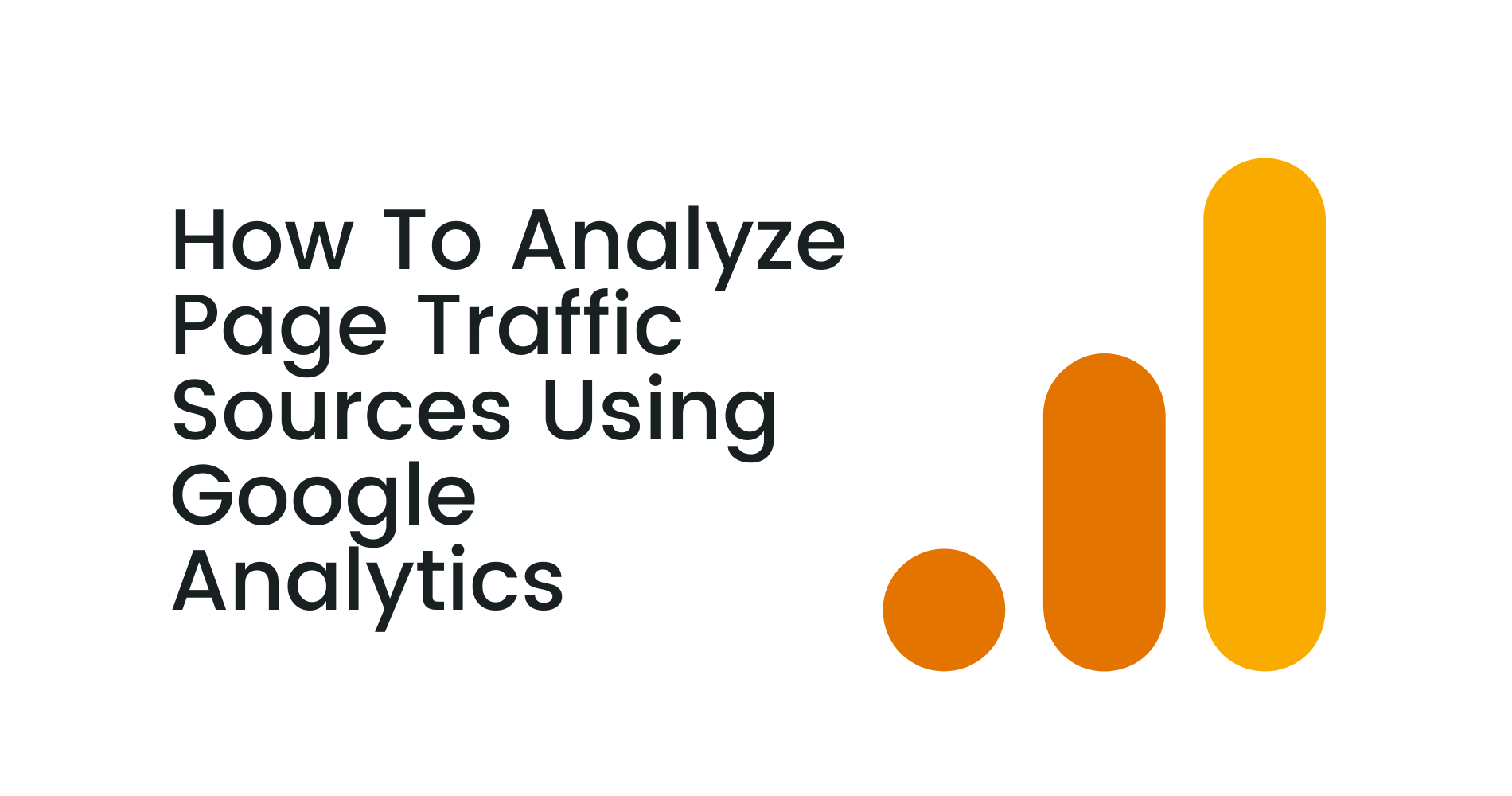 Analyze Page Traffic with Google Analytics