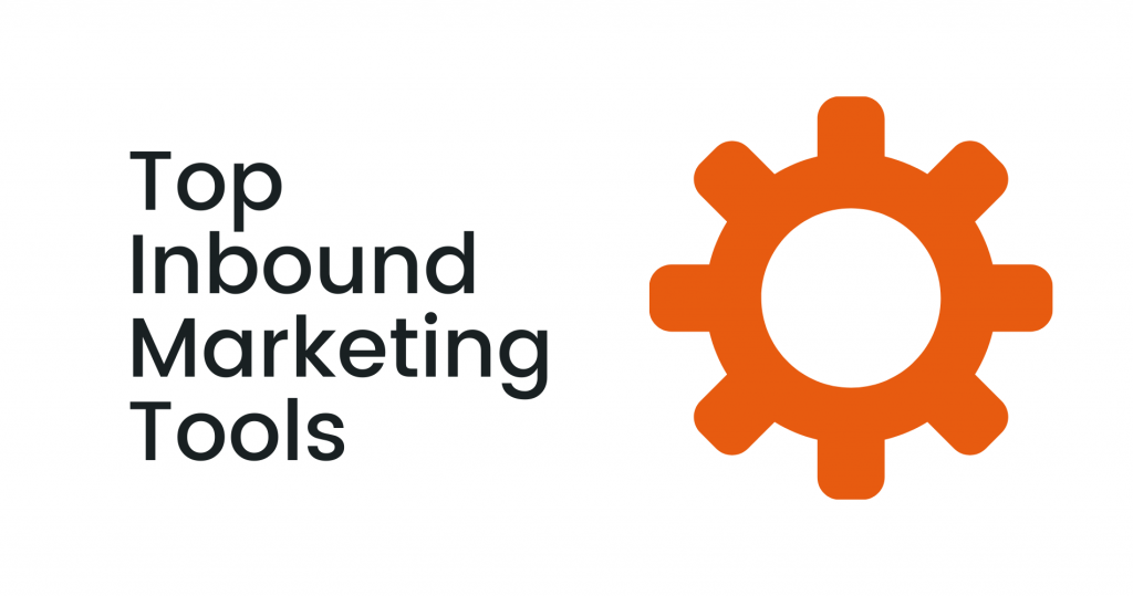 Top Inbound Marketing Tools