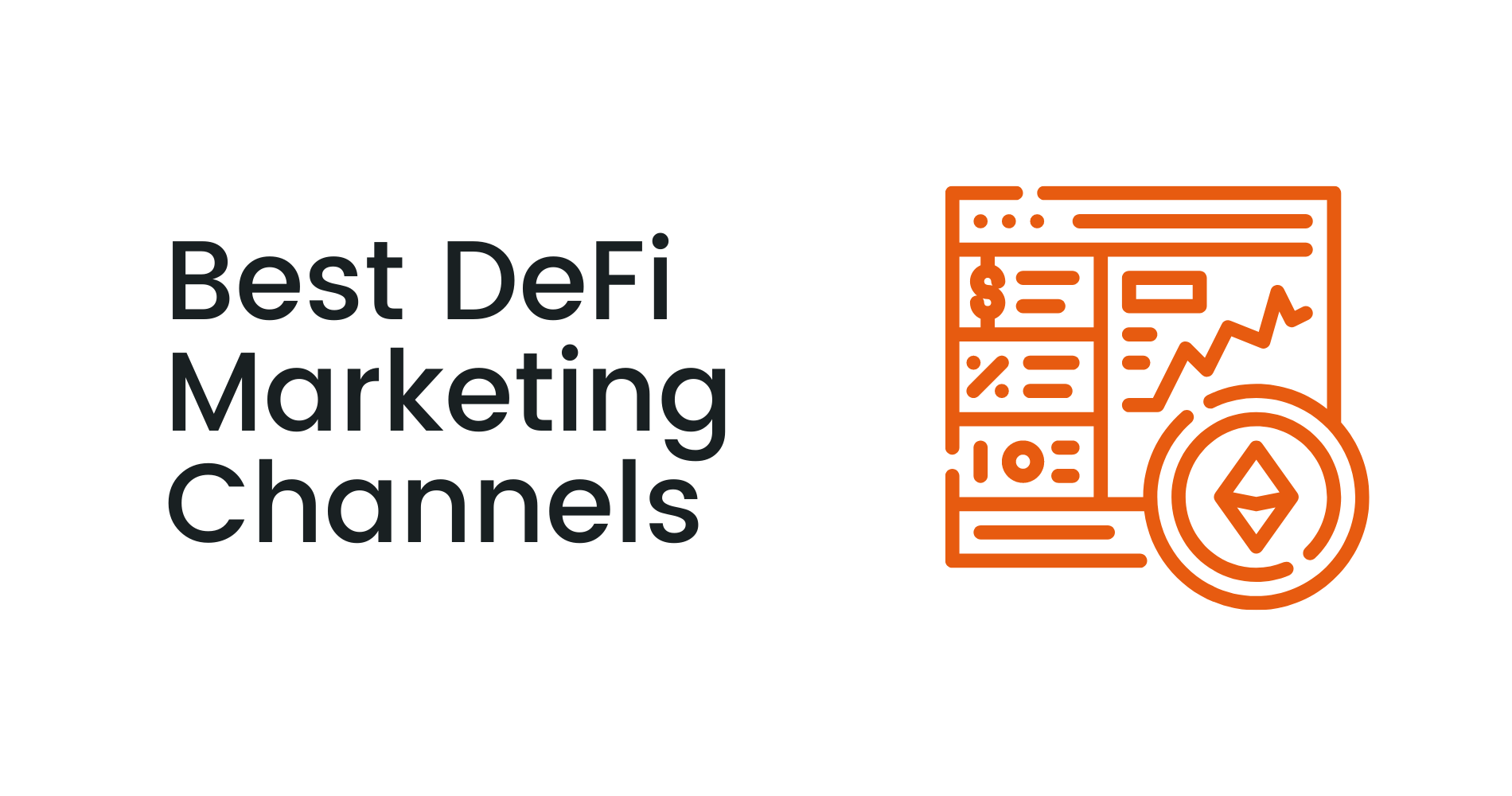 Best DeFi Marketing Channels