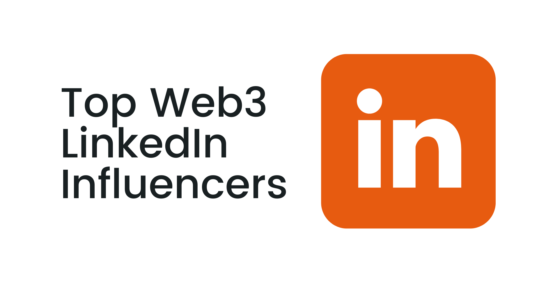 Top Web3 LinkedIn Influencers