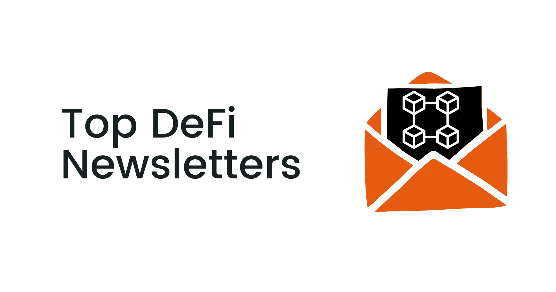 Top DeFi Newsletters