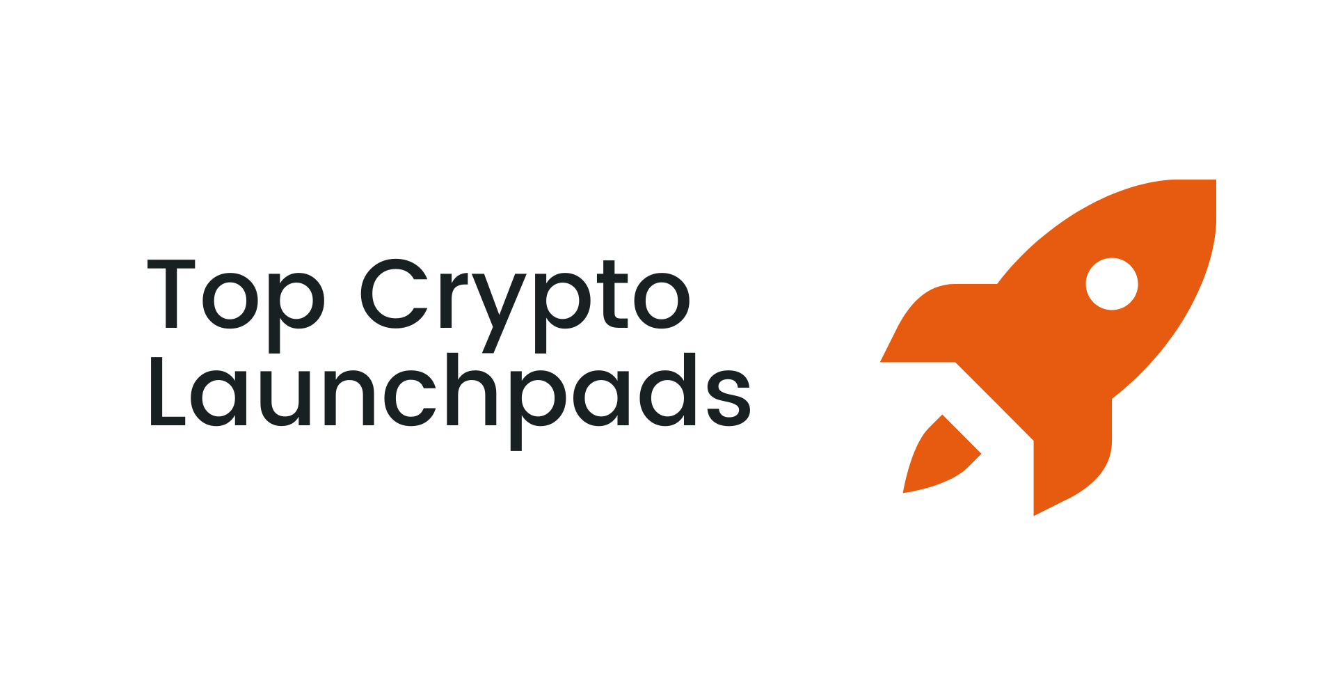 Top Crypto Launchpads