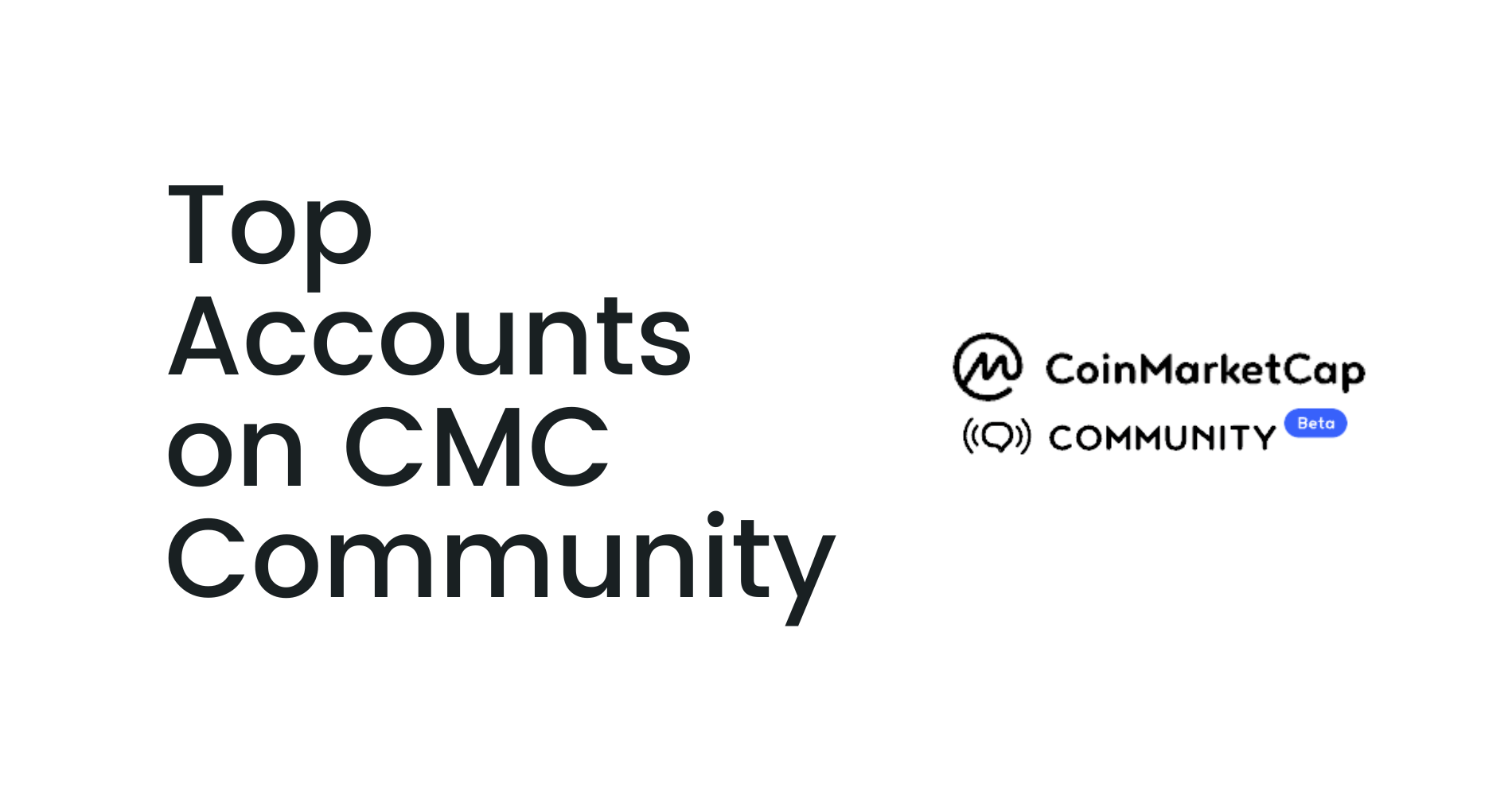 Top Accounts on CMC Community