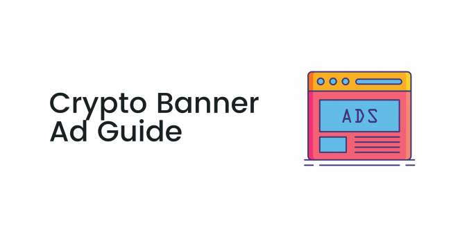 Crypto Banner Ad Guide